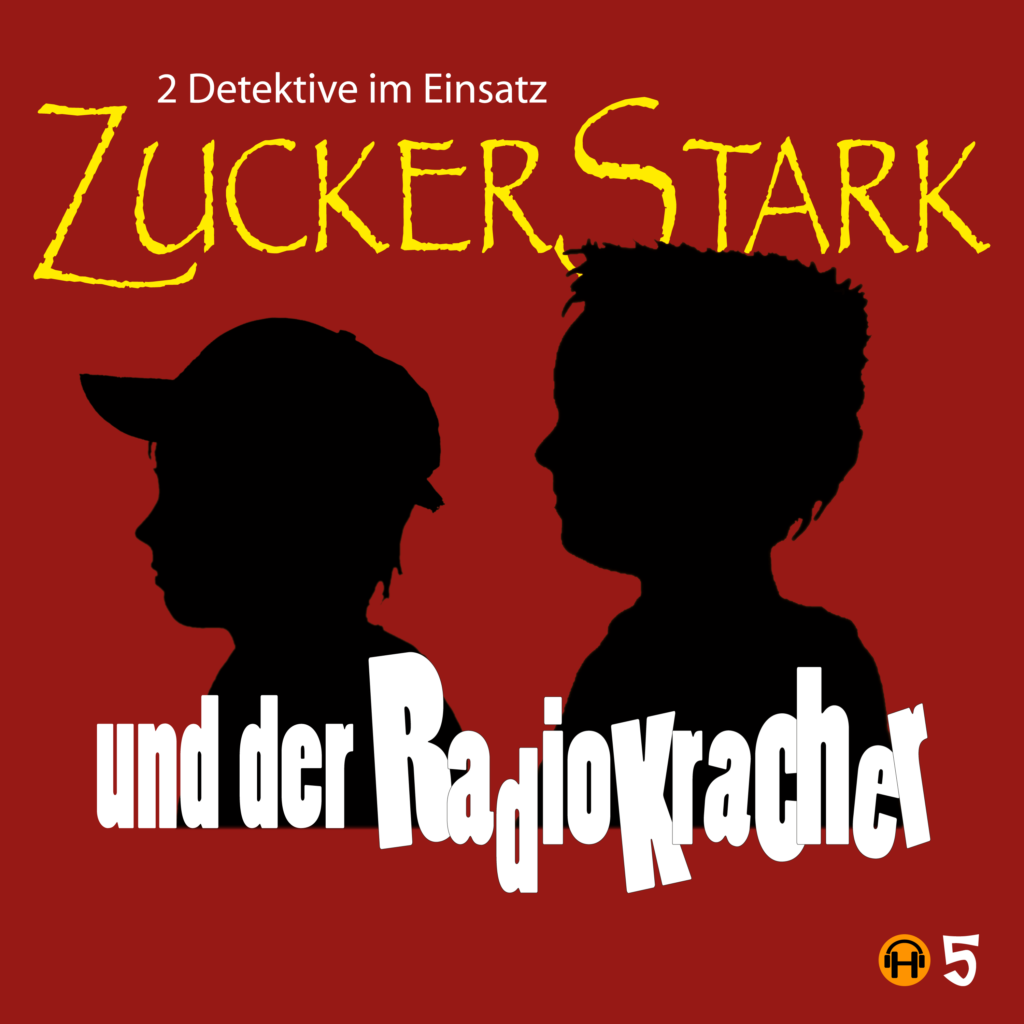 Covermotiv der ZuckerStark-Folge "... und der Radiokracher"